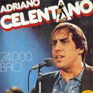 Adriano Celentano - 24.000 Baci