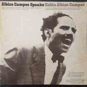 Albizu Campos - Albizu Campos Speaks / Habla Albizu Campos