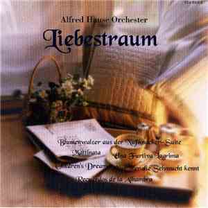 Alfred Hause Orchester - Liebestraum