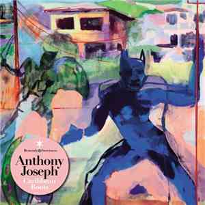 Anthony Joseph  - Caribbean Roots