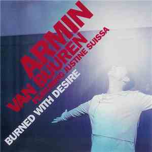 Armin van Buuren Feat. Justine Suissa - Burned With Desire
