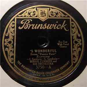 Bernie Cummins And His Orchestra - 'S Wonderful / Funny Face