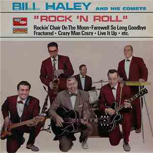 Bill Haley - "Rock 'N Roll"