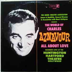 Charles Aznavour - The World Of Charles Aznavour All About Love