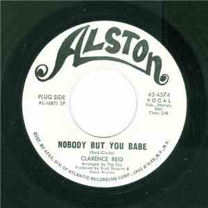Clarence Reid - Nobody But You Babe / Send Me Back My Money