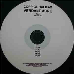 Coppice Halifax - Verdant Acre (Volume Five)