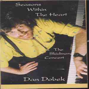 Dan Dobek - Seasons Within The Heart