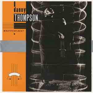 Danny Thompson - Whatever Next