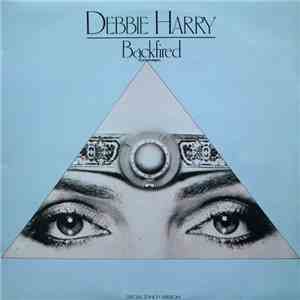 Debbie Harry - Backfired = Cortafuegos (Special 12 Inch Version)