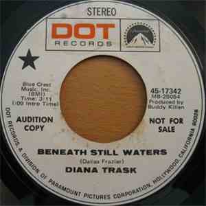 Diana Trask - Beneath Still Waters / Heartbreak Hotel