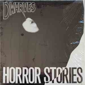 Dwarves - Horror Stories