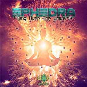 Ephedra  - Flying Over The Universe