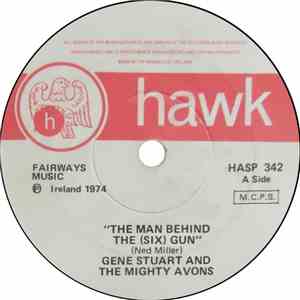 Gene Stuart & The Mighty Avons - The Man Behind The (Six) Gun