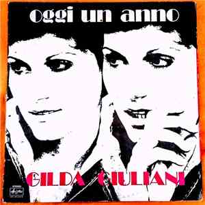 Gilda Giuliani - Oggi Un Anno