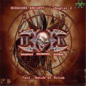 Hardcore Knights Feat. Botch Et Brian - Chapter 2