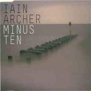 Iain Archer - Minus Ten