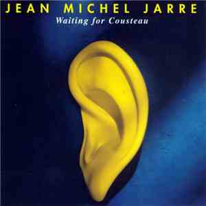 Jean Michel Jarre - Waiting For Cousteau