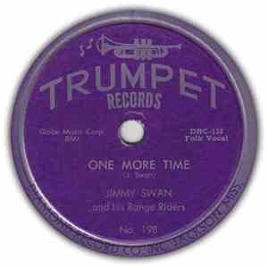 Jimmy Swan And His Range Riders - One More Time / Lonesome Daddy Blues