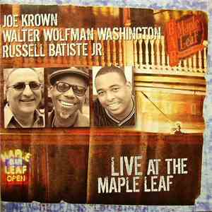 Joe Krown, Walter Wolfman Washington, Russell Batiste Jr. - Live At The Maple Leaf