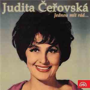 Judita Čeřovská - Jednou Mít Rád...