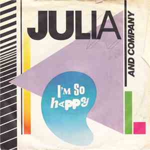 Julia And Company - I'm So Happy