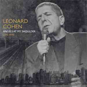 Leonard Cohen - Angels At My Shoulder (Live 1993)