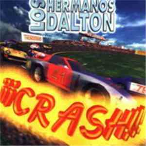 Los Hermanos Dalton - Crash