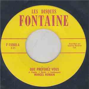Marcel Romain - Que Préférez Vous