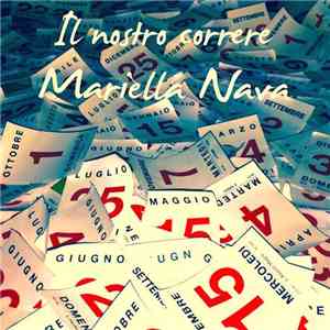 Mariella Nava - Il Nostro Correre