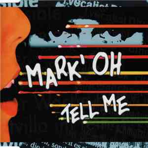 Mark 'Oh - Tell Me