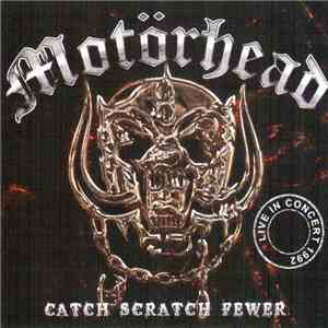 Motörhead - Catch Scratch Fewer