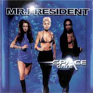 Mr.President - Space Gate