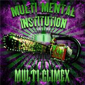 Multi Climex - Multi Mental Institution