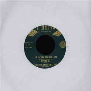 Myron & E With The Soul Investigators - If I Gave You My Love / Everyday Love