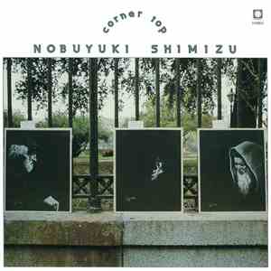 Nobuyuki Shimizu - Corner Top