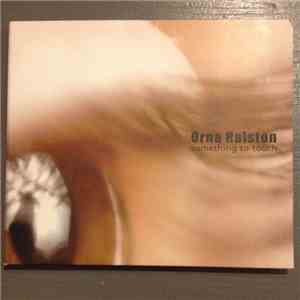 Orna Ralston - Something To Touch
