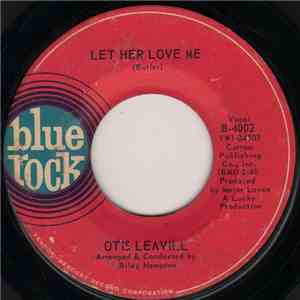 Otis Leavill - Let Her Love Me / When The Music Grooves