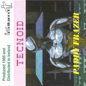 Paddy Frazer - Technoid
