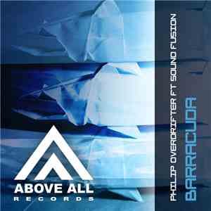 Philip Overdrifter Ft Sound Fusion  - Barracuda