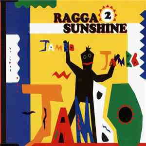 Ragga 2 Sunshine - Jambo Jambo Jambo