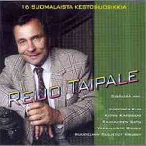 Reijo Taipale - 16 Suomalaista Kestosuosikkia