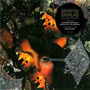 Savath & Savalas - Golden Pollen