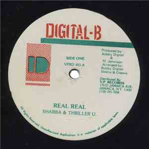 Shabba & Thriller U / Bunny General - Real Real / Me A Beg Oonuh