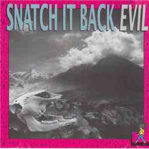 Snatch It Back - Evil