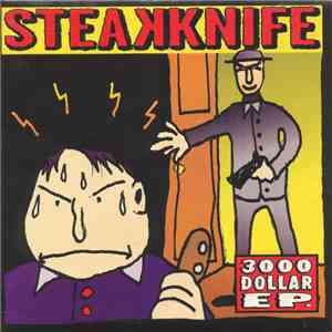 Steakknife - 3000 Dollar EP
