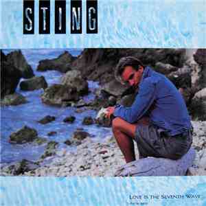 Sting - Love Is The Seventh Wave (New Mix)