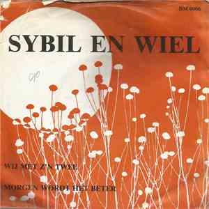 Sybil En Wiel - Wij Met Z'n Twee
