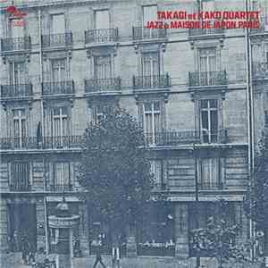 Takagi Et Kako Quartet - Jazz A Maison De Japon, Paris