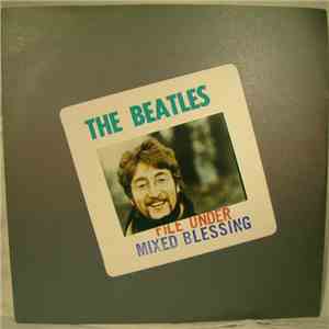 The Beatles - File Under Mixed Blessing