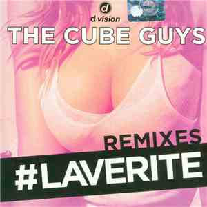 The Cube Guys - Laverité (Remixes)